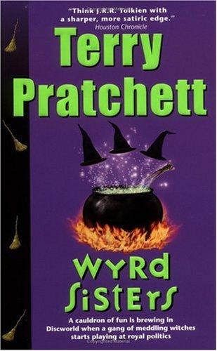 Terry Pratchett: Wyrd Sisters (Paperback, 2001, HarperTorch)