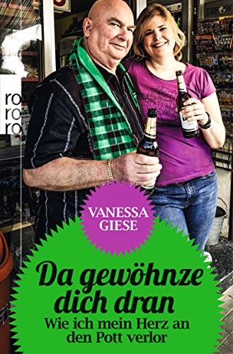 Vanessa Giese: Da gewöhnze dich dran (Paperback, 2013, Rowohlt Taschenbuch)