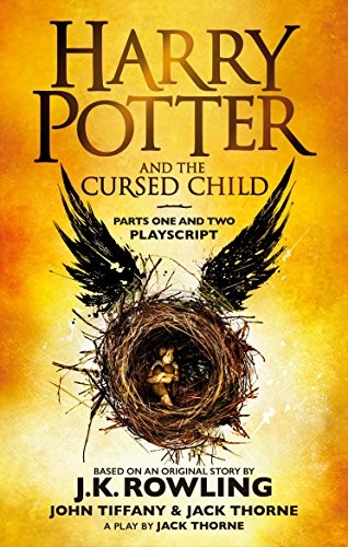 John Tiffany, J. K. Rowling, Jack Thorne: Harry Potter And The Cursed Child (Paperback, 2017, Sphere)