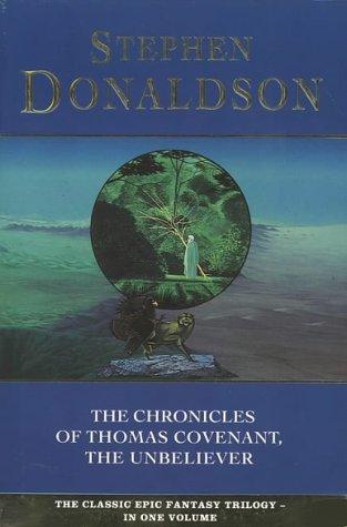 Stephen R. Donaldson: The Chronicles of Thomas Covenant the Unbeliever (The Chronicles of Thomas Covenant) (1993, Collins)