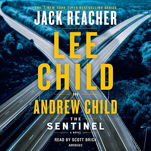 Lee Child, Andrew Child, Scott Brick: The Sentinel (AudiobookFormat, 2020, Random House Audio)