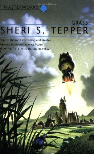 Sheri S. Tepper: Grass (Paperback, 2002, Gollancz)
