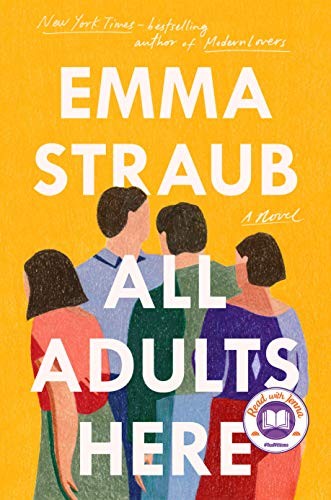 Emma Straub: All Adults Here (Hardcover, 2020, Riverhead Books)