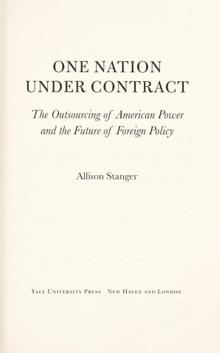 Allison Stanger: One nation under contract (2009, Yale University Press)