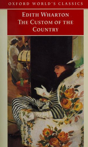 Edith Wharton: Custom of the Country (Paperback, 2000, Oxf.U.P.)