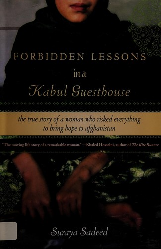 Suraya Sadeed: Forbidden lessons in a Kabul guesthouse (2011, Voice/Hyperion)