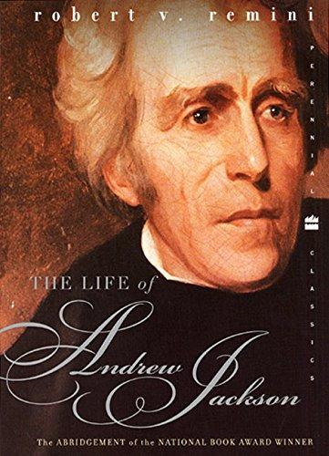 Robert V. Remini: The life of Andrew Jackson (2001)
