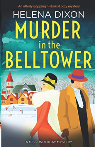 Helena Dixon: Murder in the Belltower (Paperback, 2021, Bookouture)