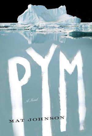 Mat Johnson: Pym: A Novel