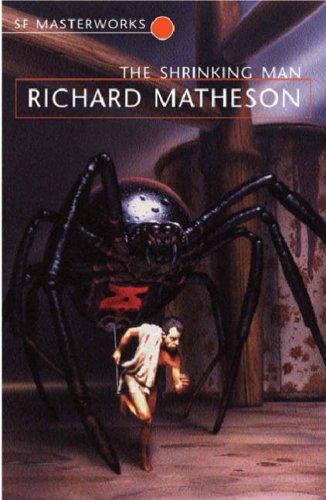Richard Matheson: The Shrinking Man (Paperback, 2003, Gollancz)
