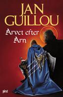 Jan Guillou: Arvet efter Arn (Hardcover, Swedish language, 2001, Piratförlaget)