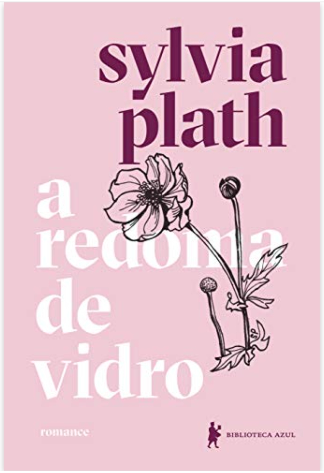 Chico Mattoso, Sylvia Plath: A Redoma de Vidro (Paperback, ‎Português language, 2019, Biblioteca Azul)