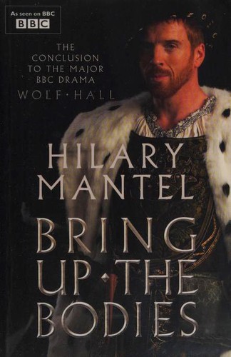 Hilary Mantel: Bring Up the Bodies (Paperback, 2015, Fourth Estate)