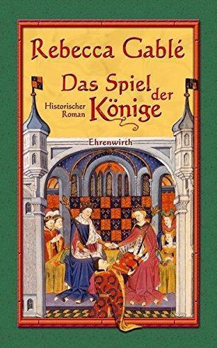 Rebecca Gablé: Das Spiel der Könige (Waringham, #3) (German language, 2007)