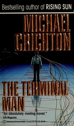 Michael Crichton: The terminal man (1993, Ballantine Books)