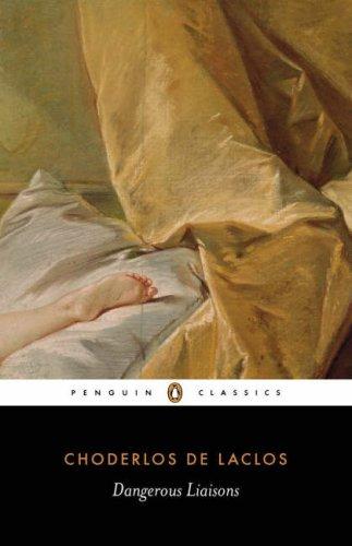 Pierre Choderlos de Laclos: Dangerous Liaisons (Penguin Classics) (2007, Penguin Classics)