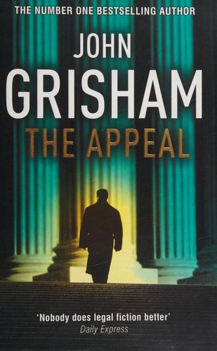 John Grisham: The Appeal (2008, Century)