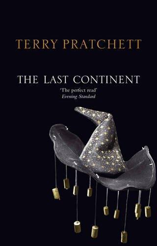 Terry Pratchett: The last continent : a discworld novel