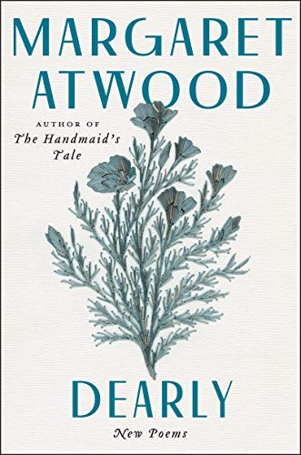Margaret Atwood: Dearly (Hardcover, 2020, Ecco Press, Ecco)
