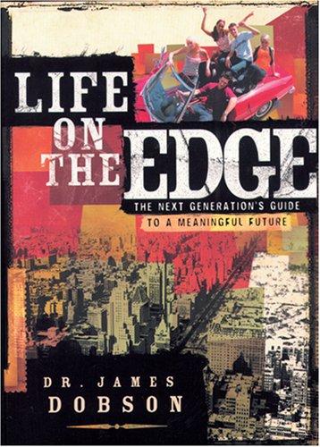 James C. Dobson: Life on the Edge (Paperback, 2007, Multnomah Publishers)