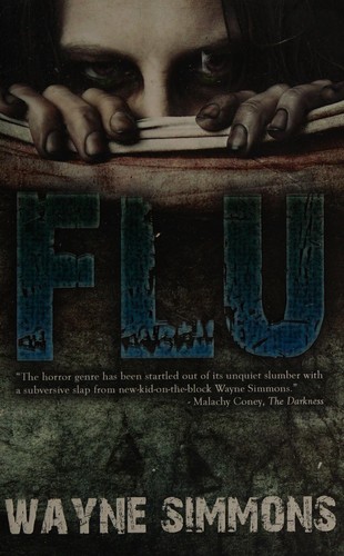 Wayne Simmons: Flu (2010, Snowbooks Limited)