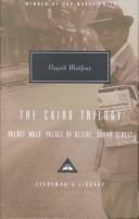 Naguib Mahfouz: The Cairo Trilogy (Hardcover, 2001, Everyman's Library)
