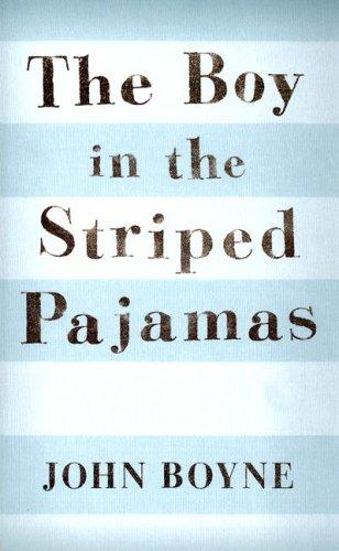 John Boyne: The Boy in the Striped Pajamas (Hardcover, 2007, Thorndike Press)