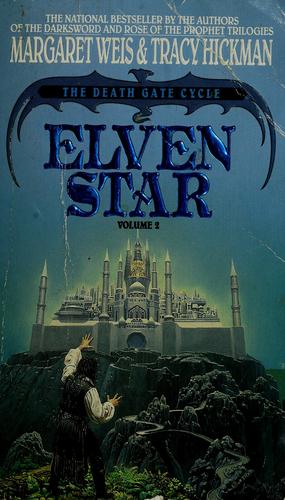 Tracy Hickman, Margaret Weis: Elven star (Paperback, 1991, Bantam Books)