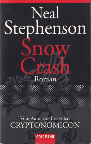 Neal Stephenson: Snow Crash (Paperback, German language, 2002, Goldmann)