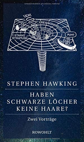 Stephen Hawking: Haben Schwarze Löcher keine Haare? (Hardcover, 2016, Rowohlt Verlag GmbH)