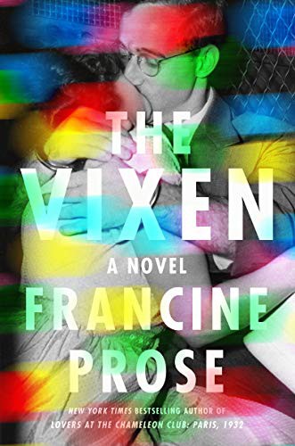 Francine Prose: The Vixen (Hardcover, 2021, Harper)
