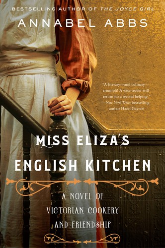 Annabel Abbs: Miss Eliza's English Kitchen (2021, HarperCollins Publishers)