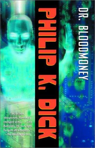 Philip K. Dick: Dr. Bloodmoney (2002, Vintage Books)