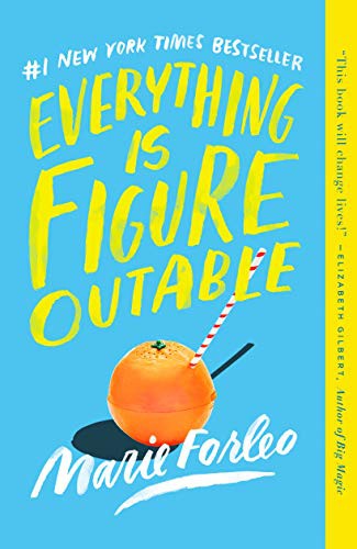 Marie Forleo: Everything Is Figureoutable (Paperback, 2020, Portfolio)