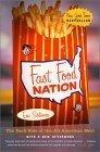 Eric Schlosser: Fast Food Nation (2002)