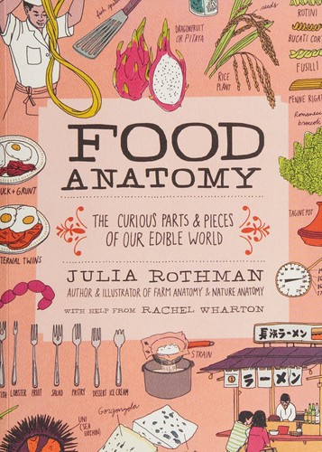Julia Rothman: Food anatomy (2016)