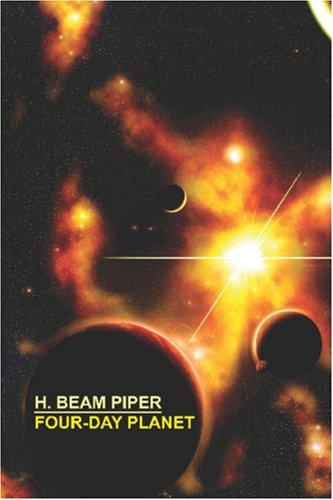 H. Beam Piper: Four-Day Planet (2007, Wildside Press)