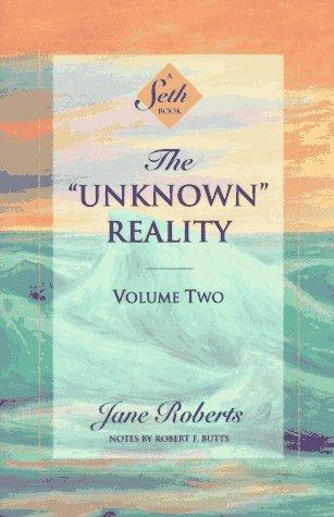 Jane Roberts, Seth: The unknown reality. (Paperback, 1996, Amber-Allen Publishing)