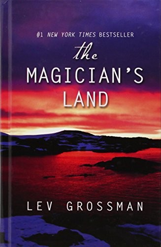 Lev Grossman: The Magician'S Land (2014, Thorndike Press)
