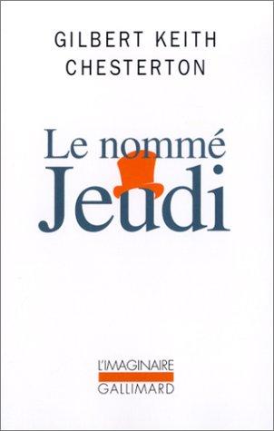 G. K. Chesterton: Le Nommé Jeudi (Paperback, French language, 2002, Gallimard)