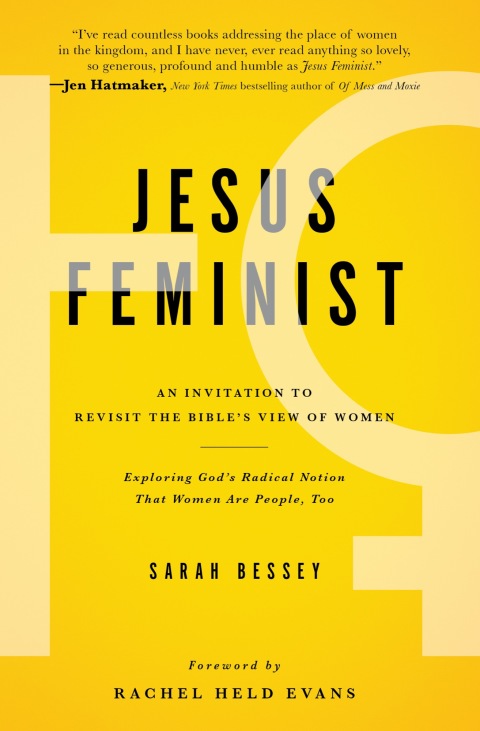 Sarah Bessey, Rachel Held Evans: Jesus Feminist (2013, Simon & Schuster, Limited)
