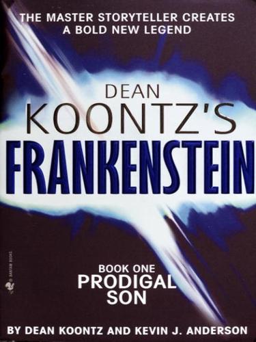 Kevin J. Anderson, Dean Koontz: Prodigal Son (EBook, 2007, Random House Publishing Group)