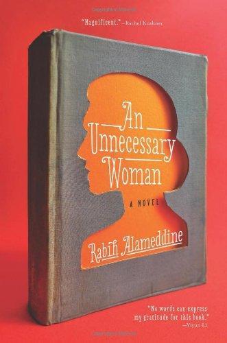 Rabih Alameddine: An Unnecessary Woman