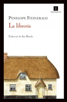 Penelope Fitzgerald: La librería (Spanish language, 2010, Impedimenta)