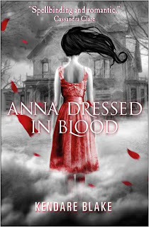 Kendare Blake: Anna Dressed in Blood (Paperback, 2012, Orchard Books)