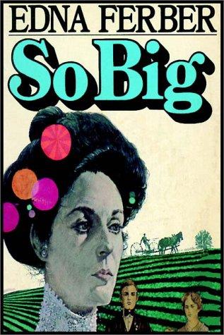 Edna Ferber: So Big (AudiobookFormat, 1983, Books on Tape, Inc.)