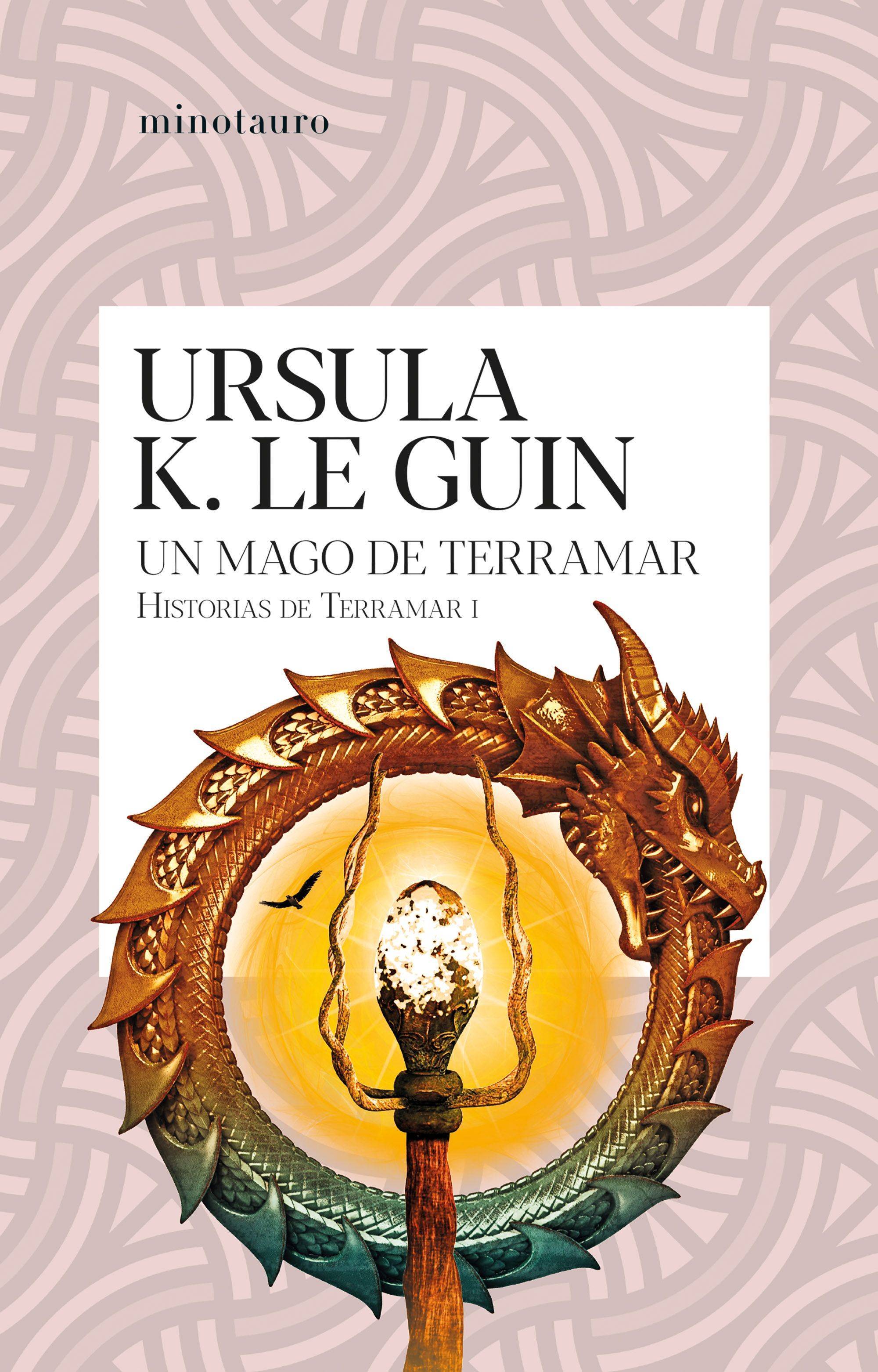 Ursula K. Le Guin: Un mago de Terramar (Paperback, Castellano language, 2022, Minotauro)