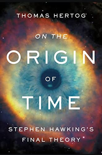 Hertog  Thomas: On the Origin of Time (Paperback, 2023, BANTAM)