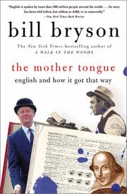 Bill Bryson: The Mother Tongue (1991, Harper Perennial)