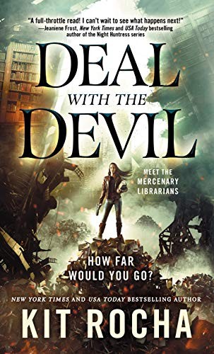 Kit Rocha: Deal with the Devil (2020, Tor Books)